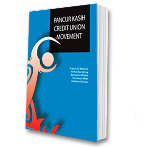 Pancur Kasih Credit Union Movement (Volume 2)