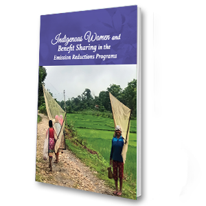 Indigenous Women and Benefit Sharing in the Emission Reductions Programs